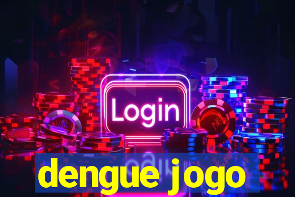 dengue jogo