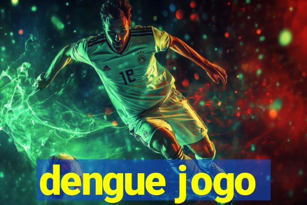 dengue jogo