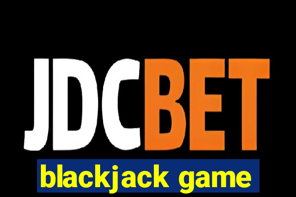 blackjack game