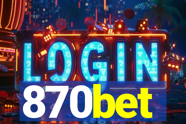 870bet