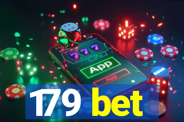 179 bet