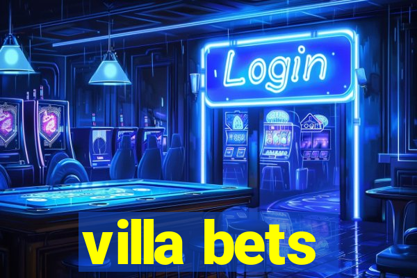 villa bets