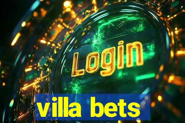 villa bets