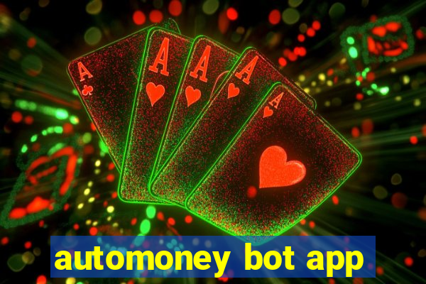 automoney bot app