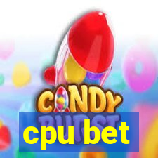 cpu bet