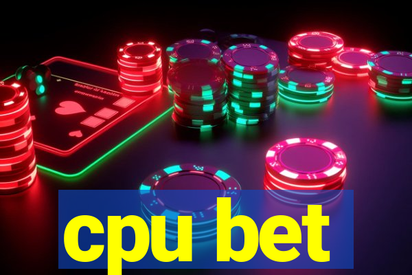 cpu bet