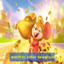 winiffer villar telegram