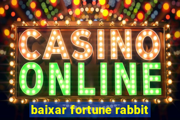 baixar fortune rabbit