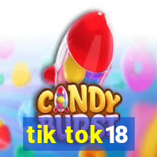 tik tok18