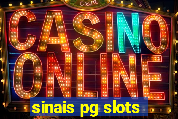 sinais pg slots