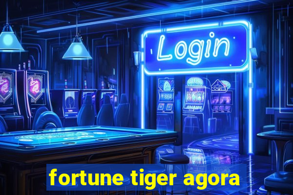 fortune tiger agora