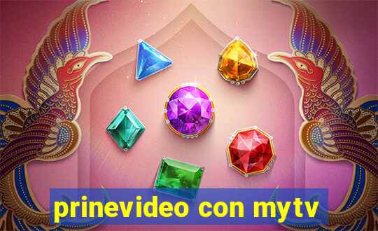 prinevideo con mytv