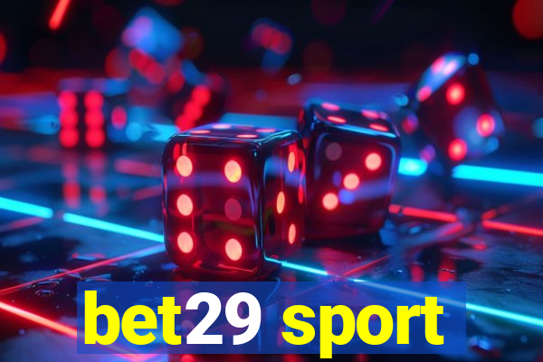 bet29 sport