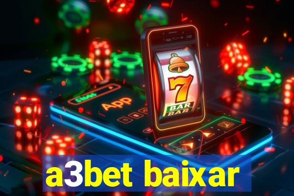 a3bet baixar