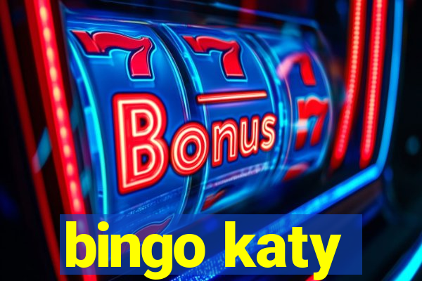 bingo katy