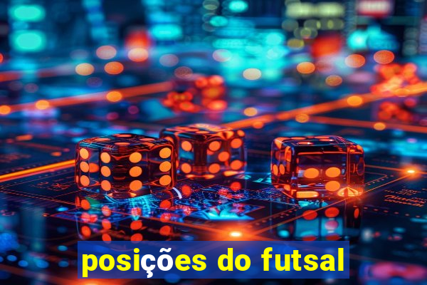 posições do futsal