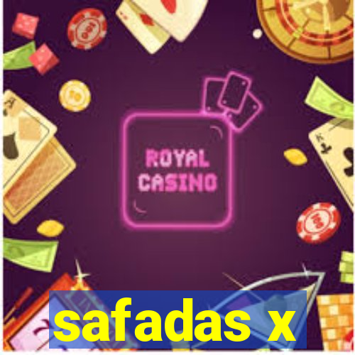 safadas x