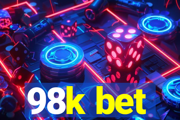 98k bet