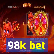 98k bet