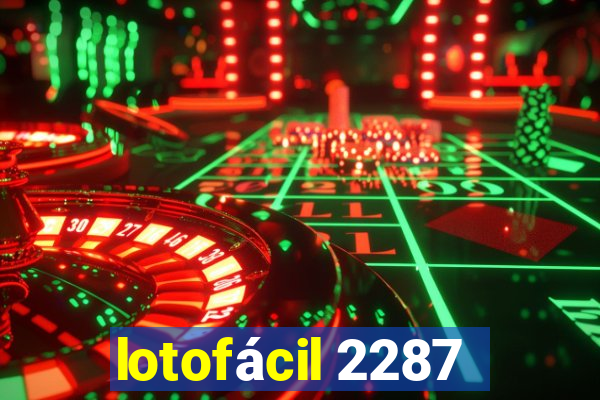 lotofácil 2287