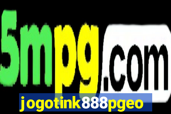 jogotink888pgeo