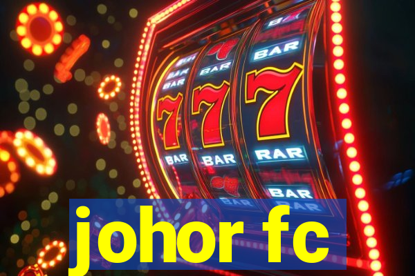 johor fc