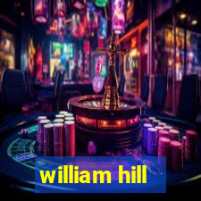 william hill