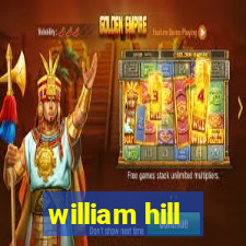 william hill