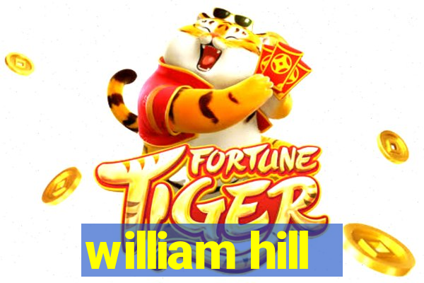 william hill