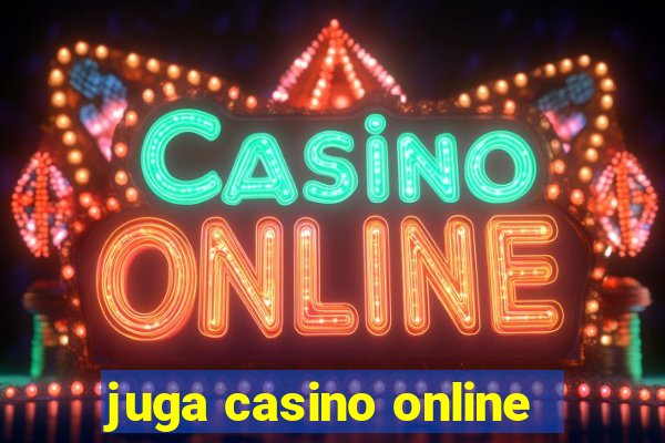 juga casino online