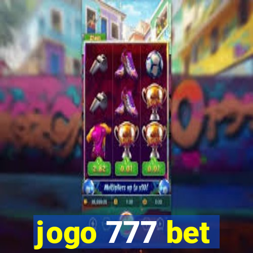 jogo 777 bet