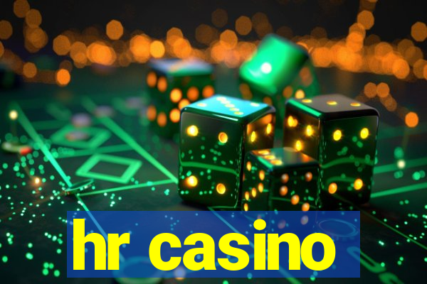 hr casino