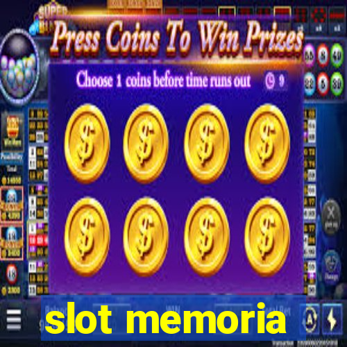 slot memoria