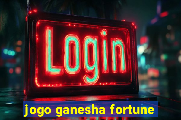 jogo ganesha fortune