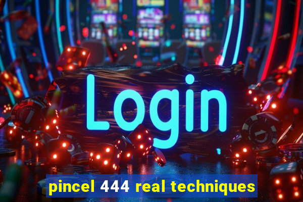 pincel 444 real techniques