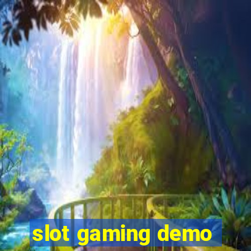 slot gaming demo