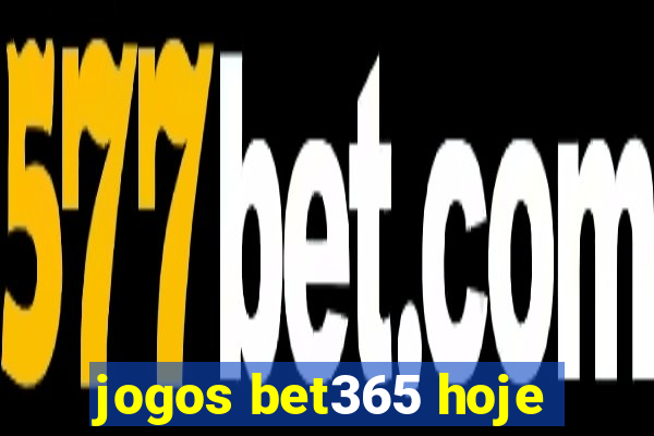 jogos bet365 hoje