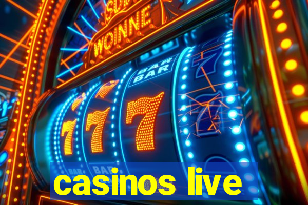 casinos live