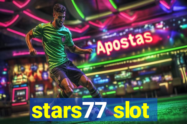 stars77 slot