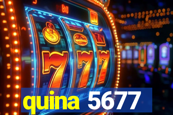 quina 5677