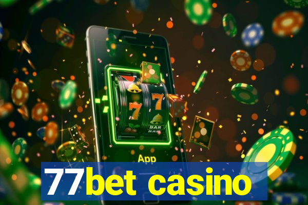 77bet casino