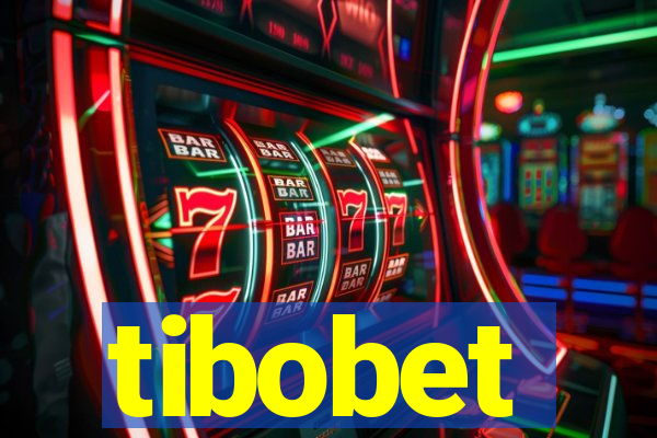 tibobet