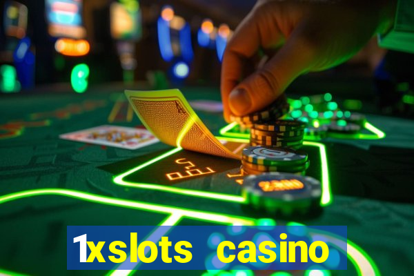 1xslots casino бонус за регистрацию