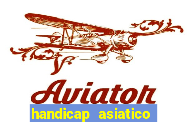 handicap asiatico com jogo em andamento