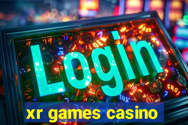 xr games casino