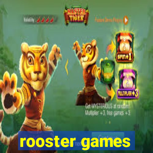 rooster games