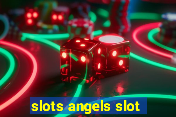 slots angels slot