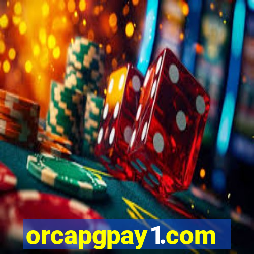 orcapgpay1.com