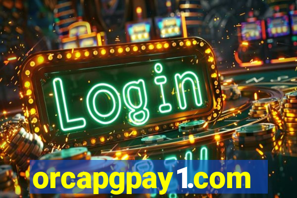 orcapgpay1.com