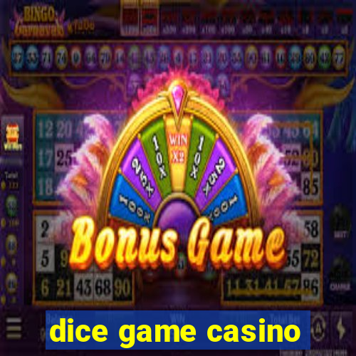 dice game casino